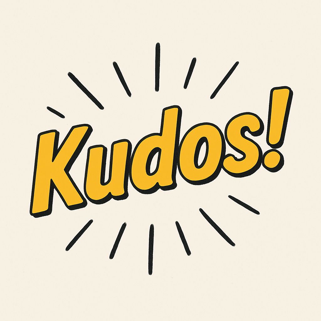 Why Everyone’s Still Saying “Kudos” (and What It Really Means)